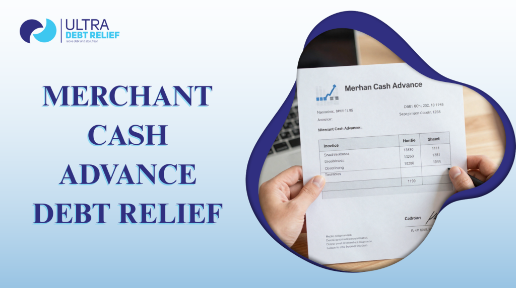 Merchant cash advance debt refief